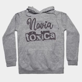 Novia Tóxica - Toxic Girlfriend Hoodie